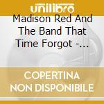 Madison Red And The Band That Time Forgot - Film Noir Songbook, Vol. 1 cd