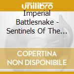 Imperial Battlesnake - Sentinels Of The Hardlands cd