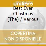 Best Ever Christmas (The) / Various cd musicale di Various Artists