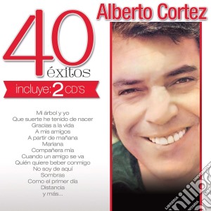 Cortez Alberto - 40 Exitos (Can) cd musicale di Cortez Alberto