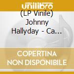 (LP Vinile) Johnny Hallyday - Ca Ne Finira Jamais (2 Lp) lp vinile di Johnny Hallyday