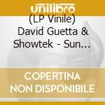 (LP Vinile) David Guetta & Showtek - Sun Goes Down Remixes Ep vinile