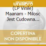 (LP Vinile) Maanam - Milosc Jest Cudowna (1975-2015) lp vinile di Maanam