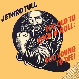 (LP Vinile) Jethro Tull - Too Old To Rock 'n' Roll Too Young To Die lp vinile di Jethro Tull