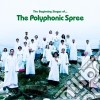 Polyphonic Spree (The) - The Beginning Stages Of (Cd+Dvd) cd musicale di Polyphonic Spree