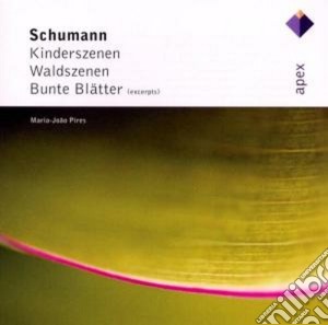 Robert Schumann - Kinderszenen - Waldszenen - Bunte Blatter cd musicale di Schumann\pires m. jo