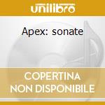 Apex: sonate cd