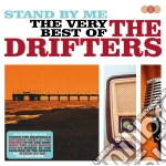 Drifters (The) - Stand By Me - The Very Best Of cd