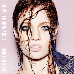 Jess Glynne - I Cry When I Laugh cd musicale di Glynne Jess