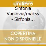 Sinfonia Varsovia/maksy - Sinfonia Varsovia Jerzy Maksy cd