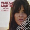 Vanesa Martin - Cronica De Un Baile (Deluxe) cd