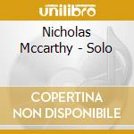 Nicholas Mccarthy - Solo cd