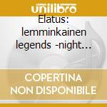 Elatus: lemminkainen legends -night ride cd