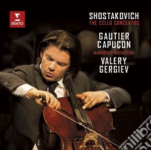 Dmitri Shostakovich - The Cello Concertos cd musicale di Gautier Capucon