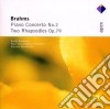 Johannes Brahms - Piano Concerto No.2, Two Rhapsodies Op. 79 cd