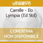 Camille - Ilo Lympia (Ed Std) cd