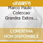 Marco Paulo - Coleccao Grandes Exitos Vol. 2 cd