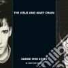 (LP Vinile) Jesus And Mary Chain (The) - Barbed Wire Kisses (2 Lp) Rsd cd