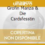 Grofin Mariza & Die Csrdsfesstin cd
