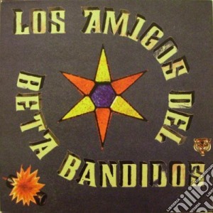 Beta Band (The) - Los Amigos Del Beta Bandidos cd musicale di Beta Band (The)