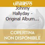 Johnny Hallyday - Original Album Series (5 Cd) cd