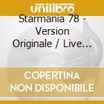 Starmania 78 - Version Originale / Live 1988 (2 Cd) cd