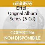 Eiffel - Original Album Series (5 Cd) cd