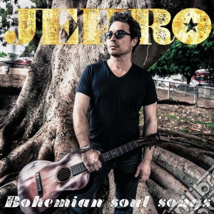 Jehro - Bohemian Soul Songs cd musicale di Jehro