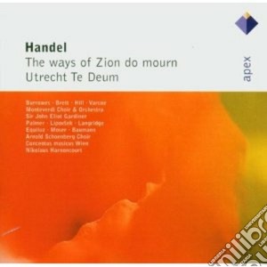 Georg Friedrich Handel - The Ways Of Zion Do Mourn - Utrecht Te Deum cd musicale di Handel\gardiner - ha