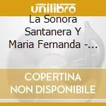 La Sonora Santanera Y Maria Fernanda - En Vivo Teatro Metropolitan cd