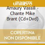 Amaury Vassili - Chante Mike Brant (Cd+Dvd) cd