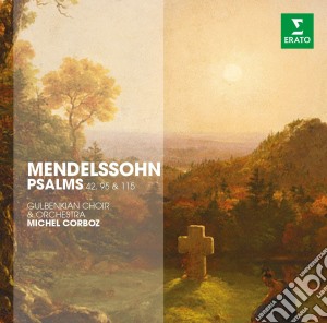 Felix Mendelssohn - Psalms 42 / 95 / 115 cd musicale di Michel Corboz