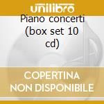 Piano concerti (box set 10 cd)