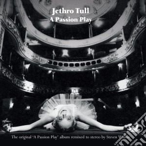 Jethro Tull - A Passion Play (2014 Steven Wilson Mix) cd musicale di Jethro Tull