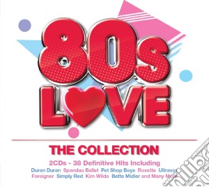 80's Love - The Collection (2 Cd) cd musicale di 80s love - the colle