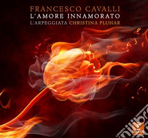 Francesco Cavalli - l'Amore Innamorato - Christina Pluhar cd musicale di Christina Pluhar