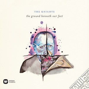 Knights (The) - The Ground Beneath Our Feet cd musicale di The Knights