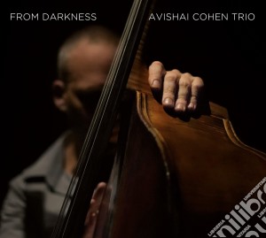 (LP Vinile) Avishai Cohen Trio - From Darkness lp vinile di Avishai cohen trio