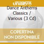 Dance Anthems Classics / Various (3 Cd) cd