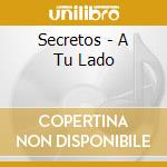 Secretos - A Tu Lado cd