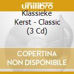 Klassieke Kerst - Classic (3 Cd) cd
