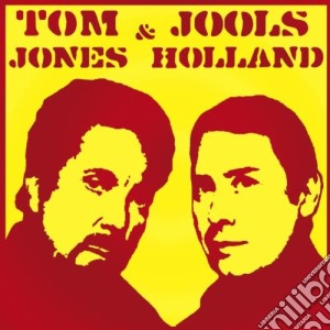 Tom Jones & Jools Holland - Tom Jones & Jools Holland cd musicale di JONES T./HOLLAND J.