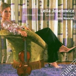 Leila Josefowicz & John Novacek (2 Cd) cd musicale di MESSIAEN-BEETHOVEN-S