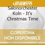 Salonorchester Koln - It's Christmas Time cd