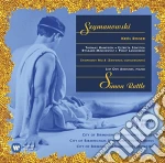 Simon Rattle - Karol Szymanowski: King Roger & Symphony No.4 'Sinfonia Sconcertante' (2 Cd) cd