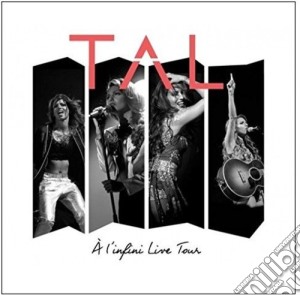 Tal - A L'Infini Live Tour (Cd+Dvd) cd musicale di Tal