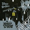 Blue Rodeo - Merrie Christmas To You cd