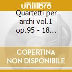 Quartetti per archi vol.1 op.95 - 18 n.2 cd