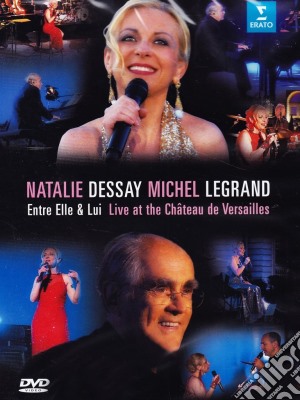 (Music Dvd) Dessay / Legrand - Entre Elle & Lui - Live in Versailles cd musicale