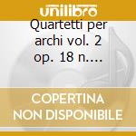 Quartetti per archi vol. 2 op. 18 n. 3 - cd musicale di BEETHOVEN\ENDELLION